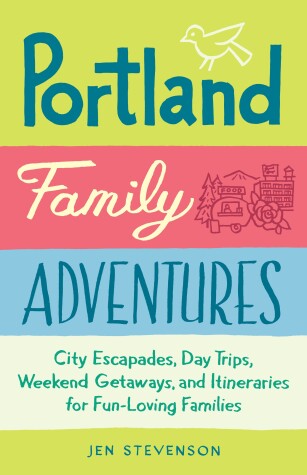 Book cover for Portland Family Adventures