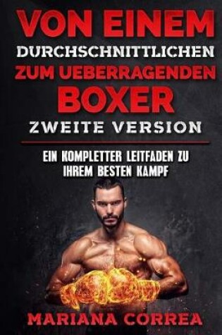 Cover of VON EINEM durchschnittlichen ZUM UEBERRAGENDEN BOXER ZWEITE VERSION