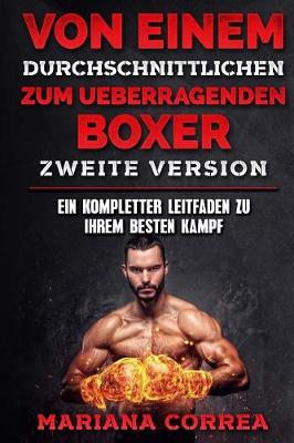 Book cover for VON EINEM durchschnittlichen ZUM UEBERRAGENDEN BOXER ZWEITE VERSION