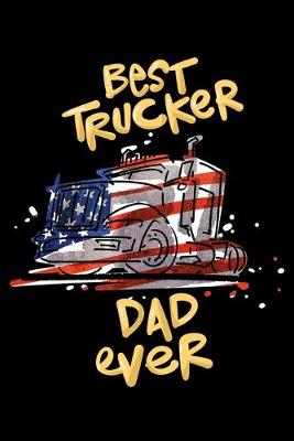 Book cover for Best Trucker Dad Ever