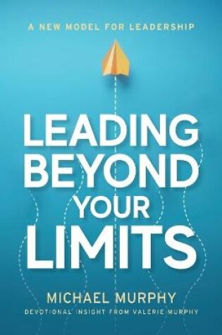 Cover of Leading Beyond Your Limits