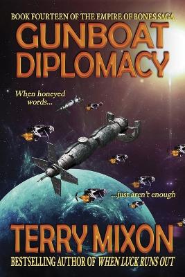 Book cover for Gunboat Diplomacy (Book 14 of The Empire of Bones Saga)