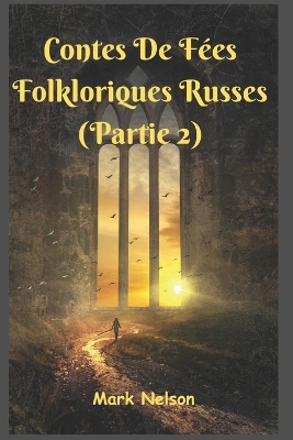 Book cover for Contes De Fées Folkloriques Russes (Partie 2)