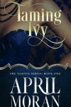 Book cover for Taming Ivy