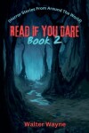 Book cover for Read If You Dare Book 2