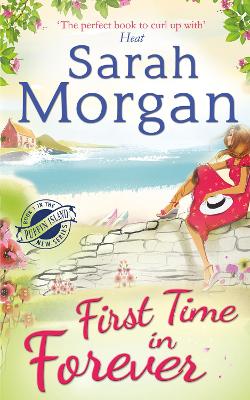 First Time in Forever by Sarah Morgan