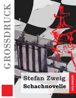 Book cover for Schachnovelle (Grossdruck)