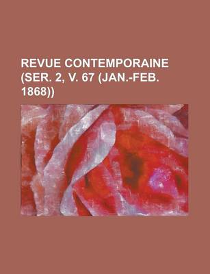 Book cover for Revue Contemporaine (Ser. 2, V. 67 (Jan.-Feb. 1868))