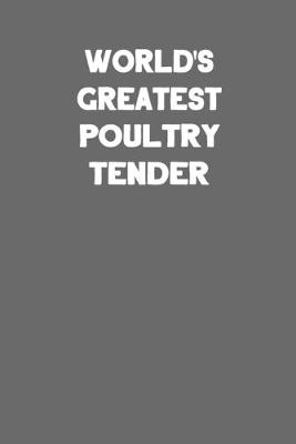 Book cover for World's Greatest Poultry Tender