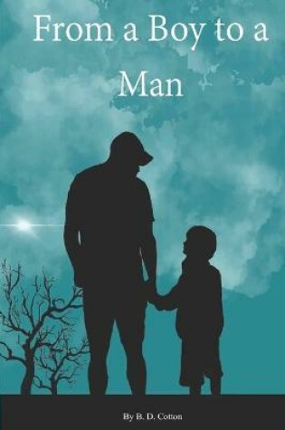 Cover of From a Boy to a Man