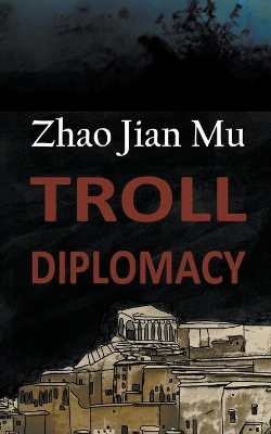 Book cover for Troll Diplomacy