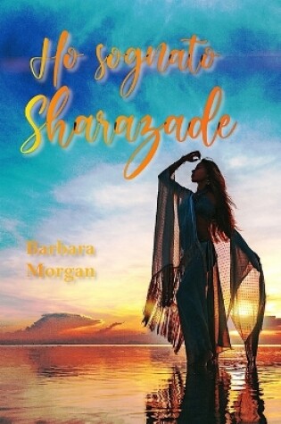 Cover of Ho sognato Sharazade