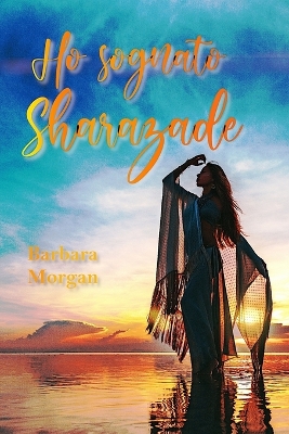 Book cover for Ho sognato Sharazade