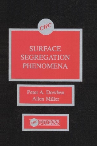 Cover of Surface Segregationphenomena