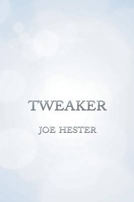 Book cover for Tweaker