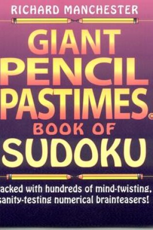 Cover of Giant Pencil Pastimes Book of Sudoku