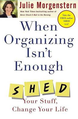 Book cover for When Organizing Isn't Enough