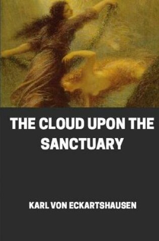 Cover of The Cloud Upon the Sanctuary illustrated