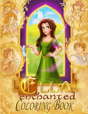 Book cover for Ella enchanted Coloring Book