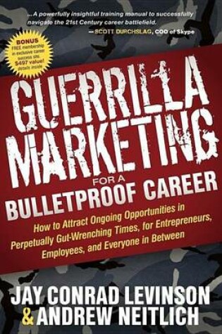 Cover of Guerrilla Marketing for a Bulletproof Career