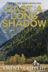 Book cover for Cast A Long Shadow