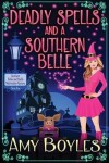 Book cover for Deadly Spells and a Southern Belle