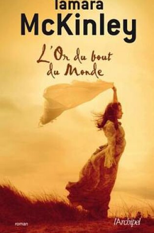 Cover of L'Or Du Bout Du Monde T3