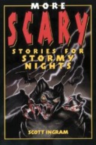 Cover of More Scary Stories for Stormy Nights