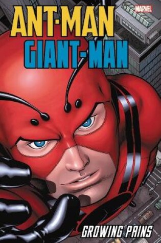 Cover of Ant-Man/Giant-Man: Growing Pains