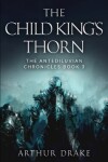 Book cover for The Child King's Thorn