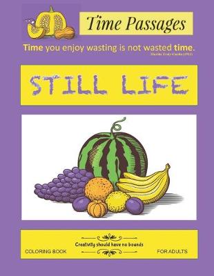Cover of Still Life Coloring Book for Adults