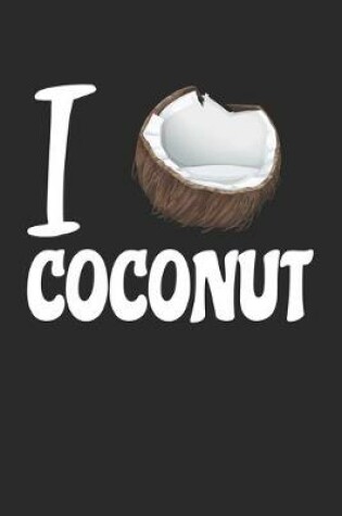 Cover of I love Coconut