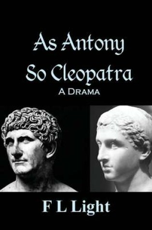 Cover of As Antony So Cleopatra