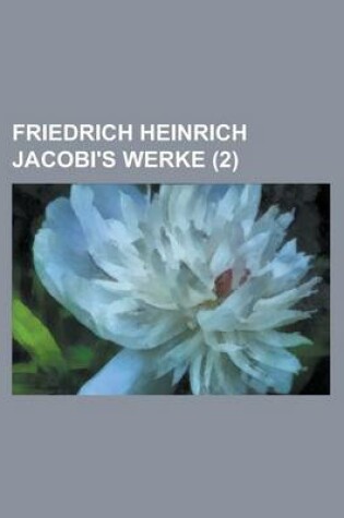 Cover of Friedrich Heinrich Jacobi's Werke (2 )