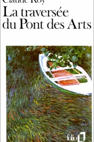 Cover of La Traversee du Pont des Arts