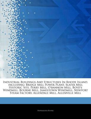 Cover of Articles on Industrial Buildings and Structures in Rhode Island, Including