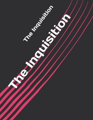 Book cover for The Inquisition