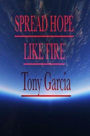 Cover of Spread Hope Like Fire