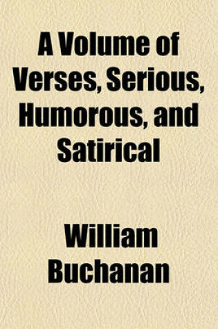 Cover of A Volume of Verses, Serious, Humorous, and Satirical
