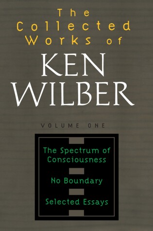 Cover of The Collected Works of Ken Wilber, Volume 1