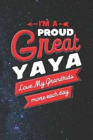 Cover of I'm Proud Great Yaya Love My Grandkids More Each Day