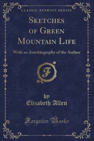 Cover of Sketches of Green Mountain Life
