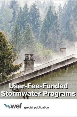 Cover of User-Fee-Funded Stormwater Programs