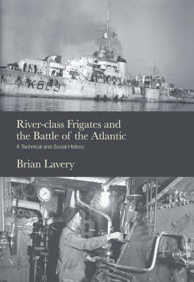 Book cover for River-class Frigates and the Battle of the Atlantic