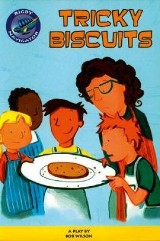 Cover of Navigator: Tricky Biscuits Guided Reading Pack