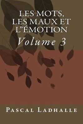 Book cover for Les Mots, Les Maux Et l' motion 3