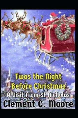 Cover of Twas the Night before Christmas(A Visit from St. Nicholas)classics illustrated
