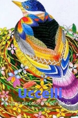 Cover of Uccelli Libro da colorare per adulti