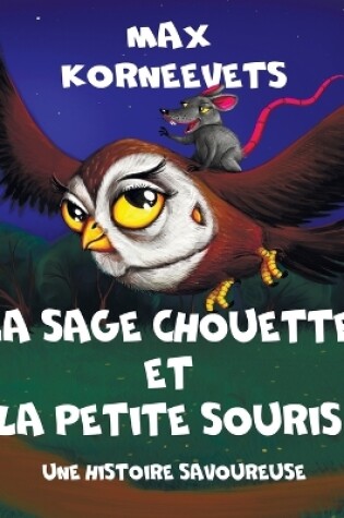 Cover of La Sage Chouette Et La Petite Souris