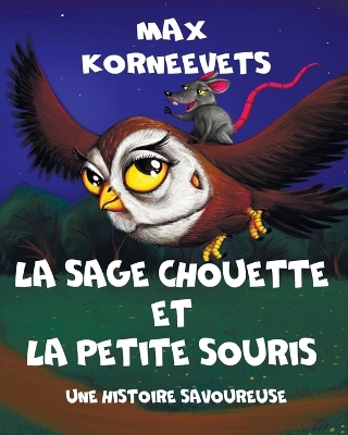 Book cover for La Sage Chouette Et La Petite Souris